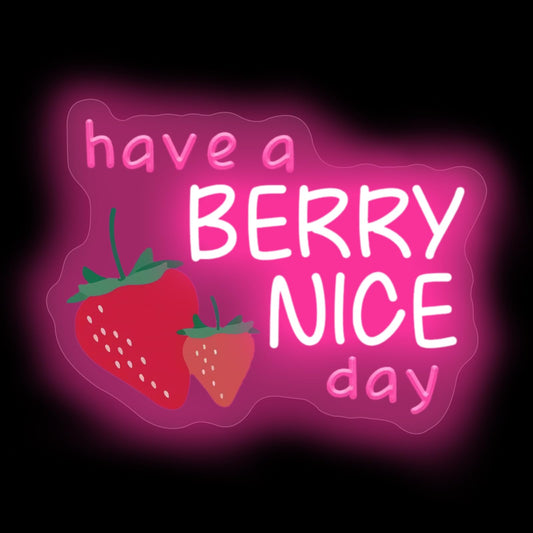 Have A Berry Nice Day Neon Sign  Aesthetic Wall Art  Light Up My Happy Place Sign For Encouraging Light  Vintage Strawberry Decor  Pink Led Light For Bedroom  Club  Gifts For Birthday  Christmas Party